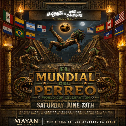 La Santa & Amor A LA COLOMBIANA PRESENT, El Mundial Del Perreo: World Cup Celebration - Flyer