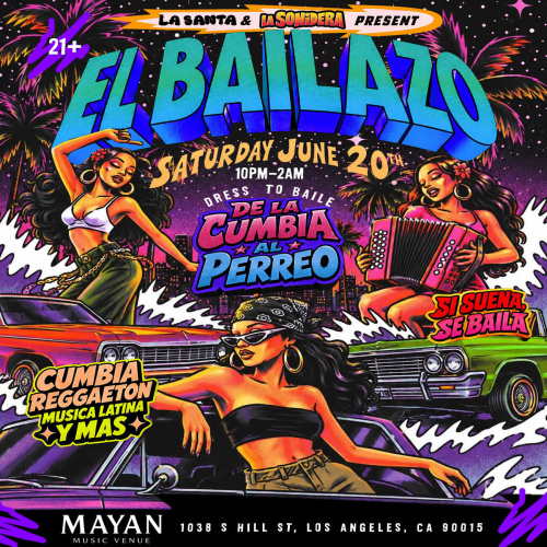 La Santa And La Sonidera Presents, EL BAILAZO: Cumbias vs Perreo Party - Flyer