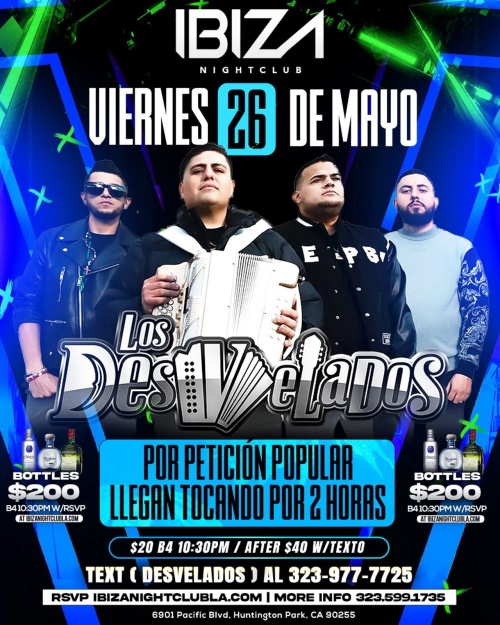 LOS DESVELADOS - Ibiza Nightclub LA