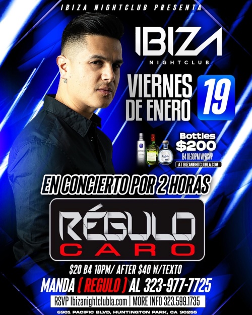 Regulo Caro - Ibiza Nightclub LA