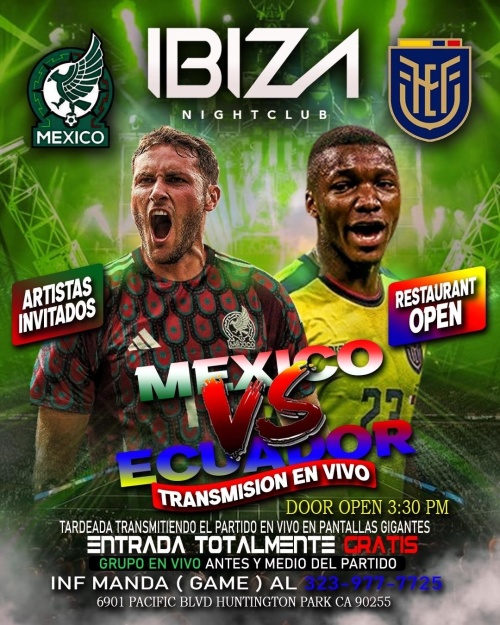 Mexico vs Ecuado - Ibiza Nightclub LA