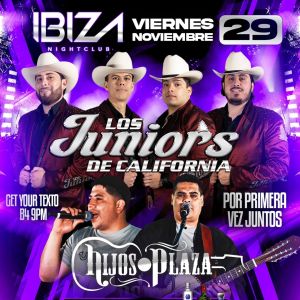 Los Juniors de California y Hijos Plaza, Friday, November 29th, 2024