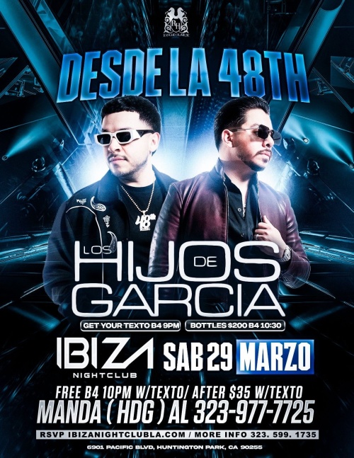HIJOS DE GARCIA - Ibiza Nightclub LA