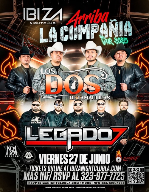 Los Dos de Tamaulipas y Legado 7 - Ibiza Nightclub LA