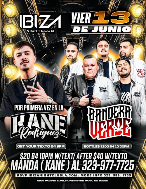 Kane Rodriguez y Bandera Verde - Ibiza Nightclub LA