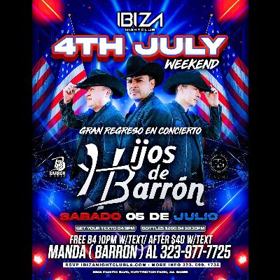 Hijos de Barron, Saturday, July 5th, 2025
