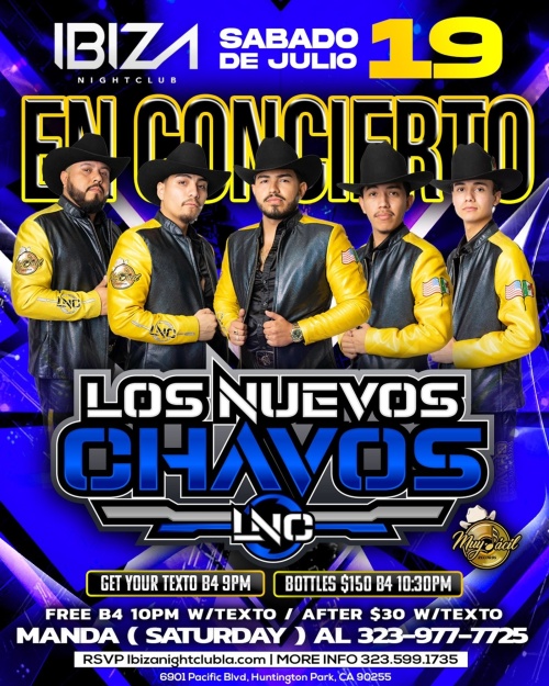 Los Nuevos Chavos - Ibiza Nightclub LA