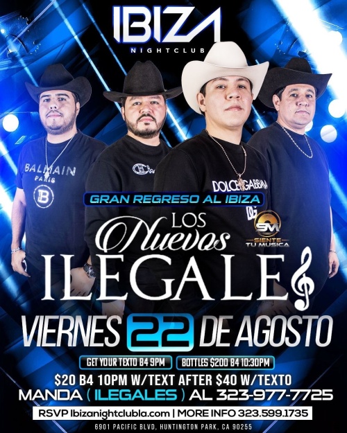 Los Nuevos Ilegales - Ibiza Nightclub LA