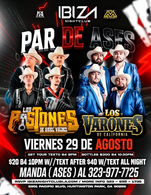 los Pistones y Los Varones - Ibiza Nightclub LA