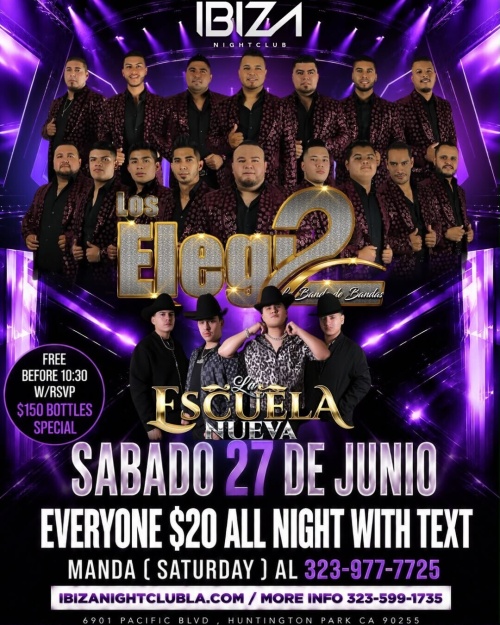 Los Elegi2 y La Escuela Nueva - Ibiza Nightclub LA