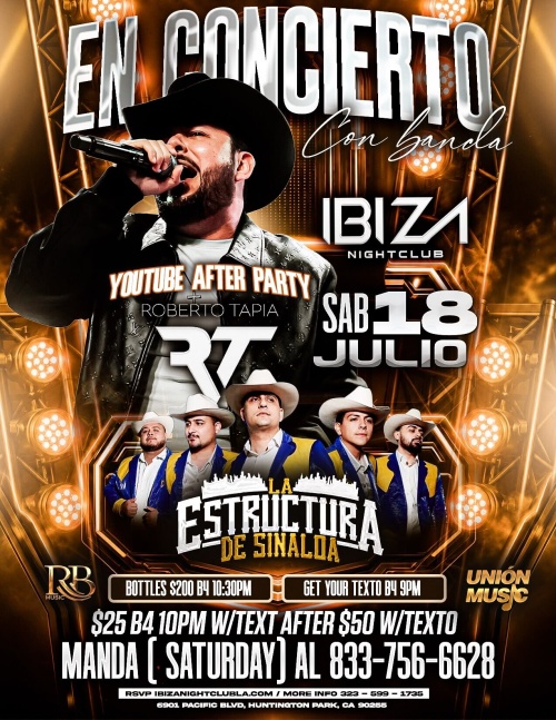 La Estructura de Sinaloa Y Roberto Tapia - Ibiza Nightclub LA