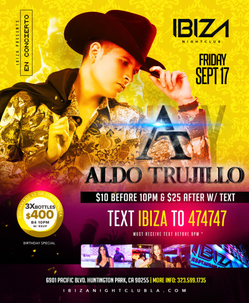 Aldo Trujillo - Ibiza Nightclub LA
