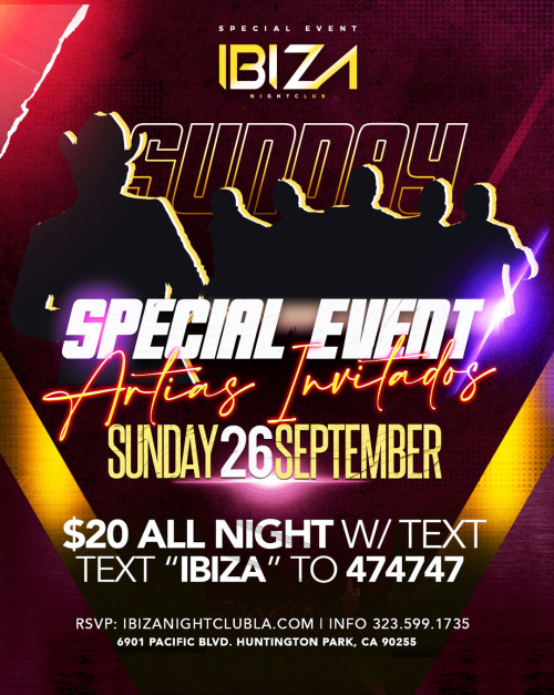 SUNDAY SPECIAL EVENT - Ibiza Nightclub LA