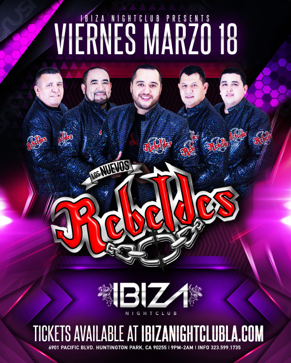 Los Nuevos Rebeldes - Ibiza Nightclub LA