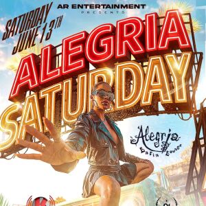 Alegria Saturday, Saturday, June 13th, 2026