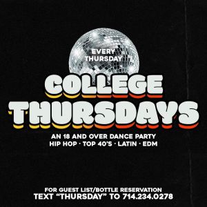 Thursday: College Night, Thursday, April 25th, 2024