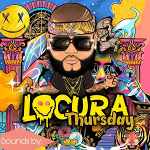 Locura Thursdays, Thursday, September 1st, 2022