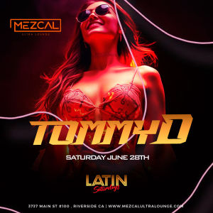 Latin Saturday - Mezcal Ultra Lounge