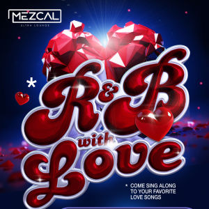 R&B With Love: Day Party - Mezcal Ultra Lounge