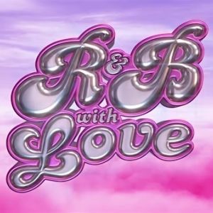R&B With Love, Sunday, September 28th, 2025