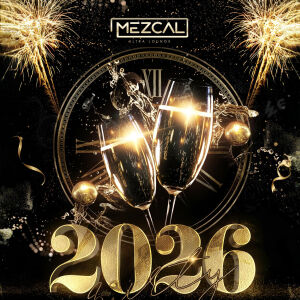New Year's Eve 2026 - Mezcal Ultra Lounge