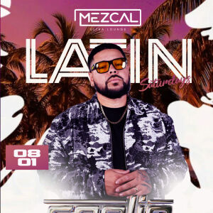 Latin Saturday - Mezcal Ultra Lounge