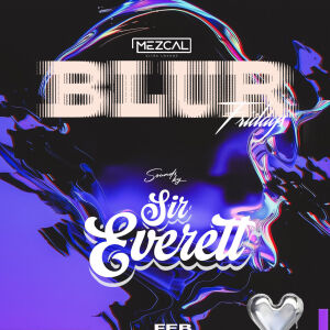 BLUR FRIDAY - Mezcal Ultra Lounge