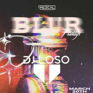 BLUR FRIDAY - Mezcal Ultra Lounge