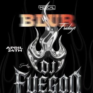 BLUR FRIDAY - Mezcal Ultra Lounge