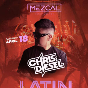 Latin Saturday - Mezcal Ultra Lounge