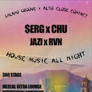 INLAND GROOVE x ALTO: CLOSEOUT - Mezcal Ultra Lounge