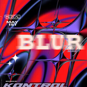 BLUR FRIDAY - Mezcal Ultra Lounge