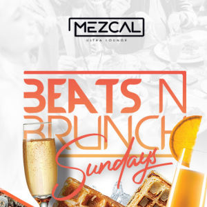 Sunday Brunch - Mezcal Ultra Lounge