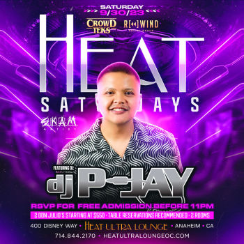 HEAT Saturdays W/ DJ P-Jay - Sat Sep 30
