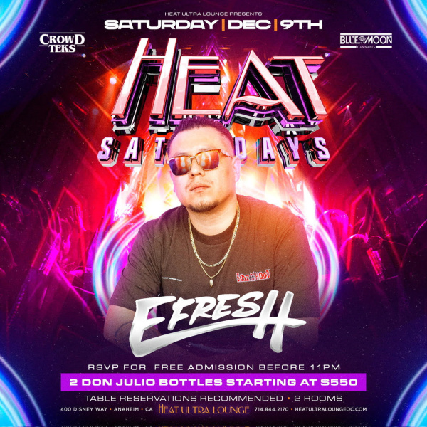 HEAT Saturdays W/ DJ Efresh