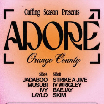 Cuffing Season Presents Adore - Sat May 25