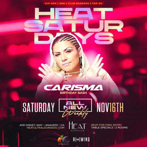 HEAT Saturdays With DJ Carisma - Heat Ultra lounge