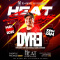 HEAT Saturdays With DJ Dyre