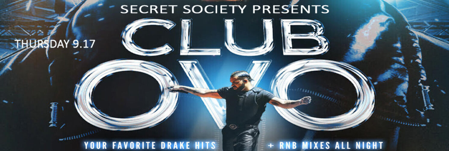 Secret Society Presents, Club Ovo