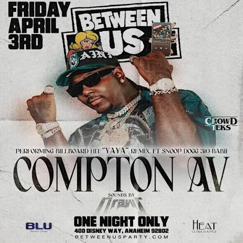 Between Us Party With Compton AV