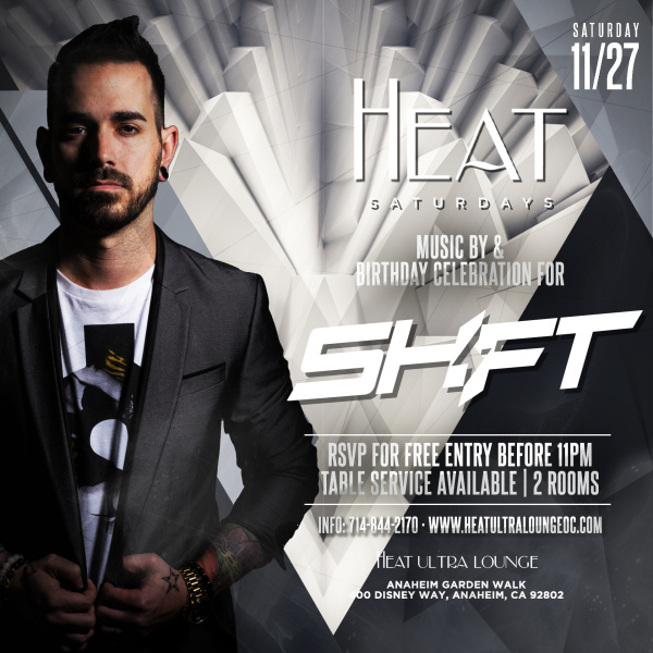 HEAT Saturdays W/ DJ Shift