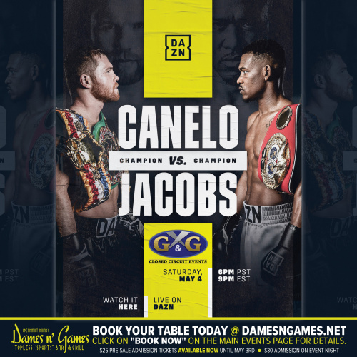 Canelo vs. Jacobs - Dames N Games Topless Sports Bar & Grill LA