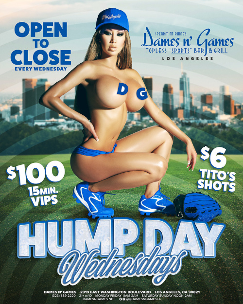 HUMP DAY WEDNESDAYS - Dames N Games Topless Sports Bar & Grill LA