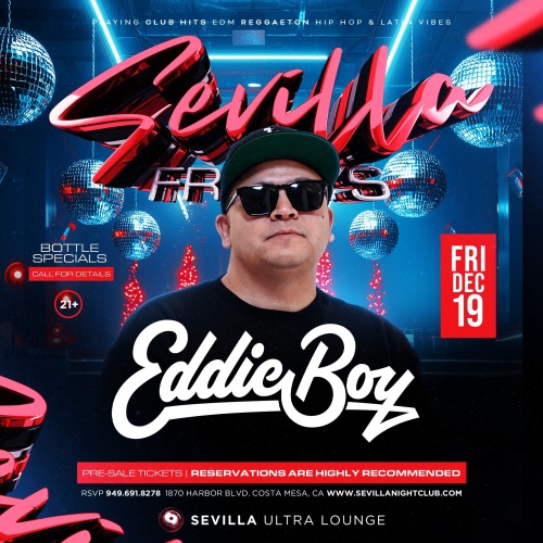 Sevilla Costa Mesa | The Hottest Latin Fridays - Flyer