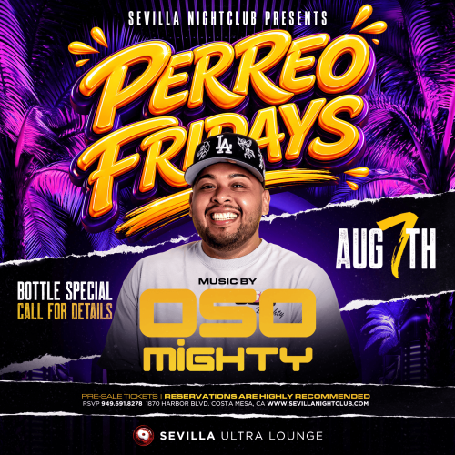 Sevilla Costa Mesa | The Hottest Latin Fridays - Flyer