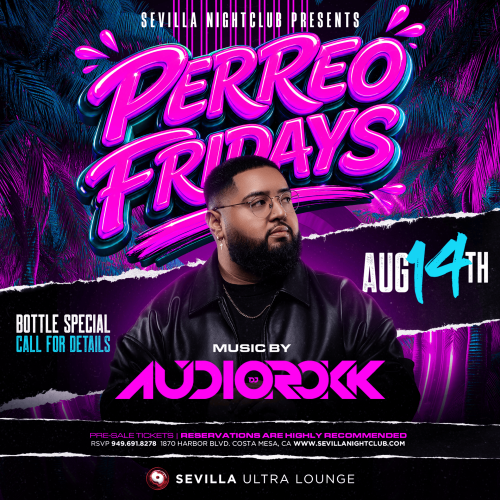 Sevilla Costa Mesa | The Hottest Latin Fridays - Flyer