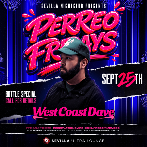 Sevilla Costa Mesa | The Hottest Latin Fridays - Flyer