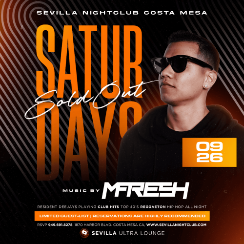 Sevilla Costa Mesa | Hotter Than Ever Latin Saturdays - Flyer