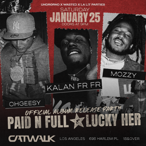 Wasted Presents OHGEESY, KALAN.FRFR & MOZZY - The Catwalk Club