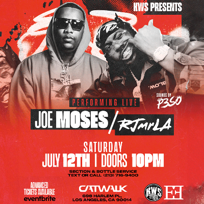 KWB Entertainment Presents Joe Moses & RJMLA at the CatWalk, Saturday, July 12th, 2025